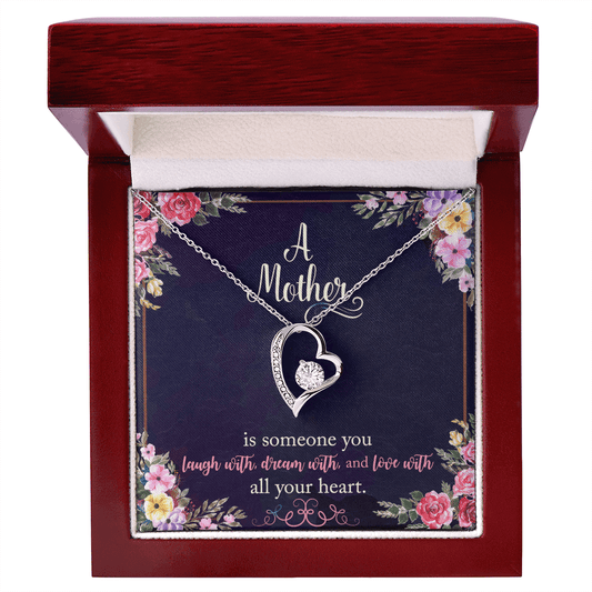 A Mother Is Someone You Laugh With Forever Love Necklace