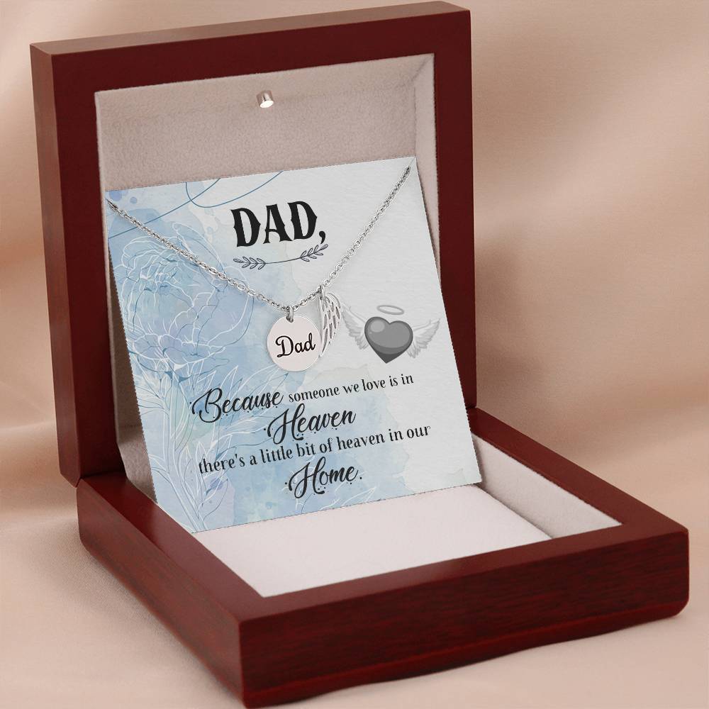 Dad Because Someone We Love Is in Heaven Memorial Necklace