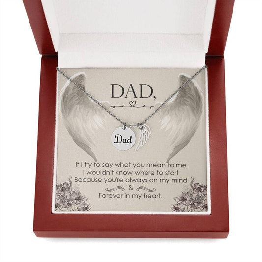 Dad If I Try To Say What You Mean To Me Memorial Necklace