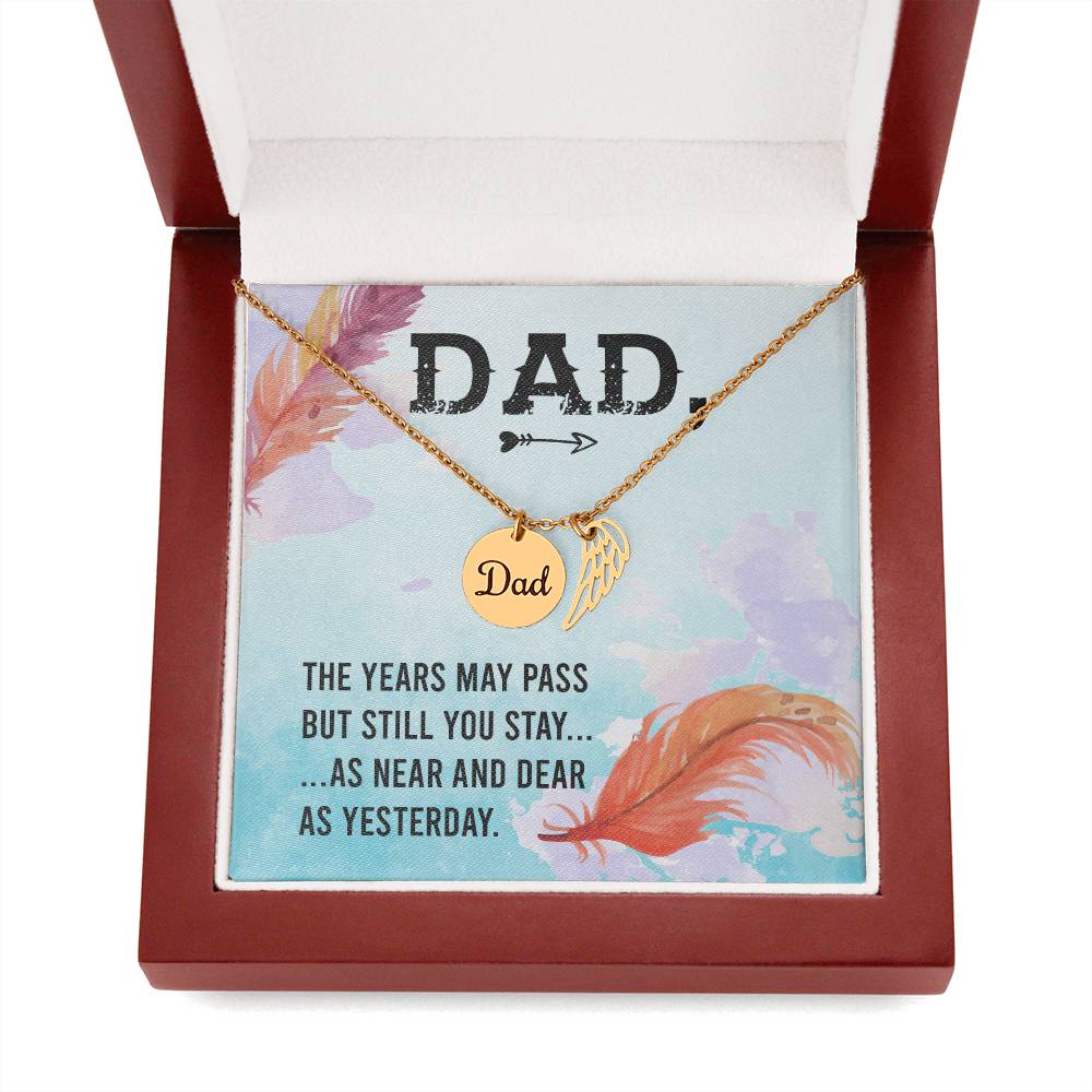 Dad The Years May Pass But Still You Stay Memorial Necklace