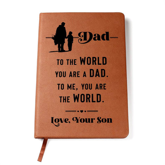Dad To The World You Are A Dad - Graphic Leather Journal