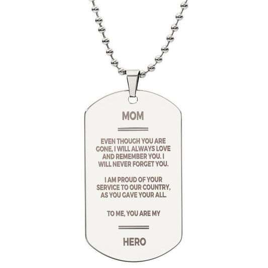 Mom Gave Her All Buyer Engraved Dog Tag Necklace