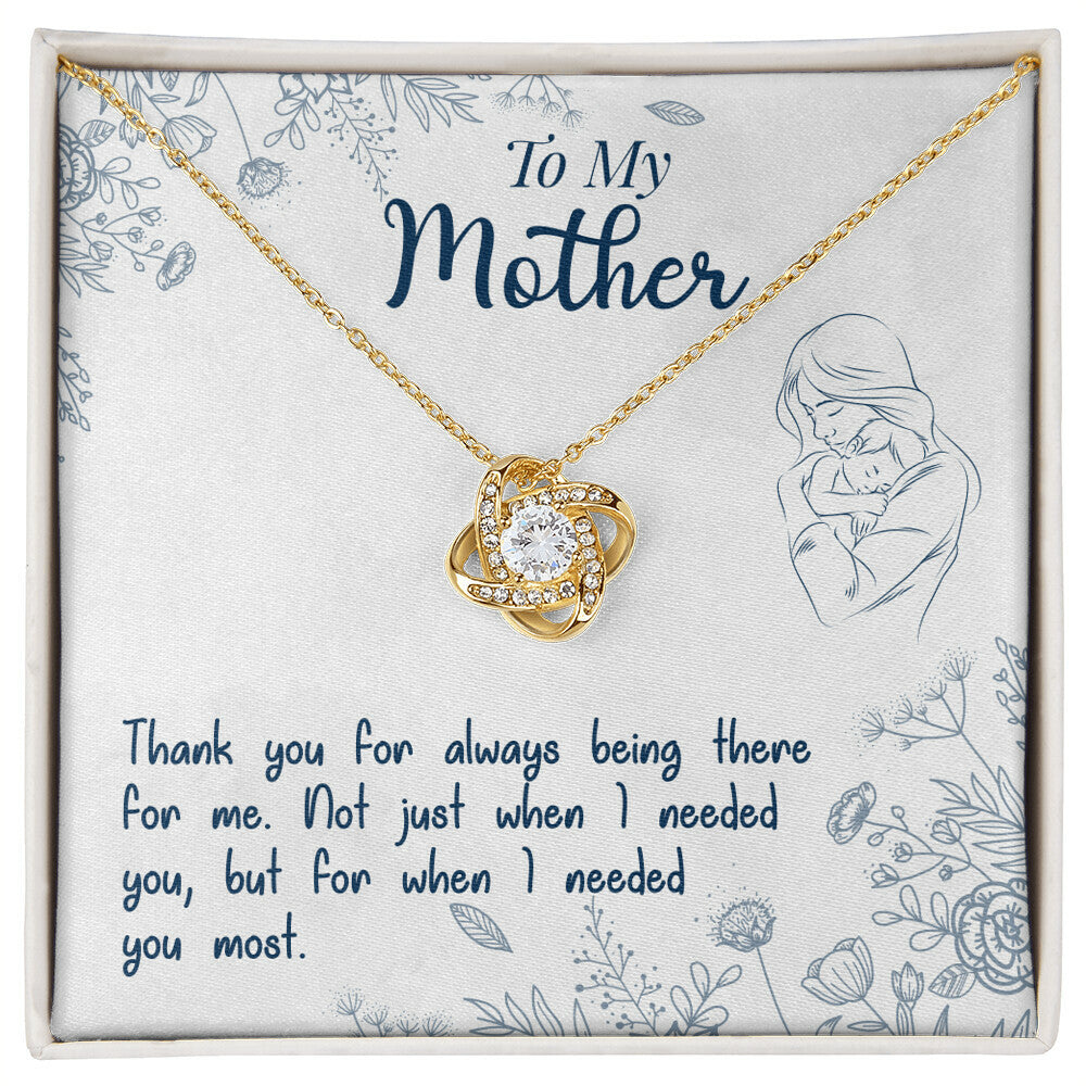 To My Mother, Thank You For Always Being There