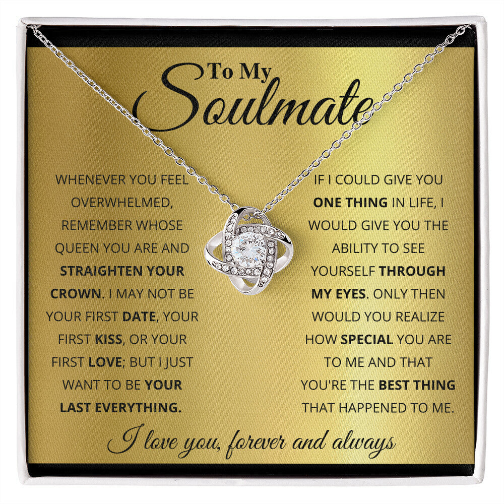 To My Soulmate, You're The Best Thing That Happened To Me