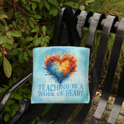 Teaching Is A Work Of Heart Classic Tote Bag