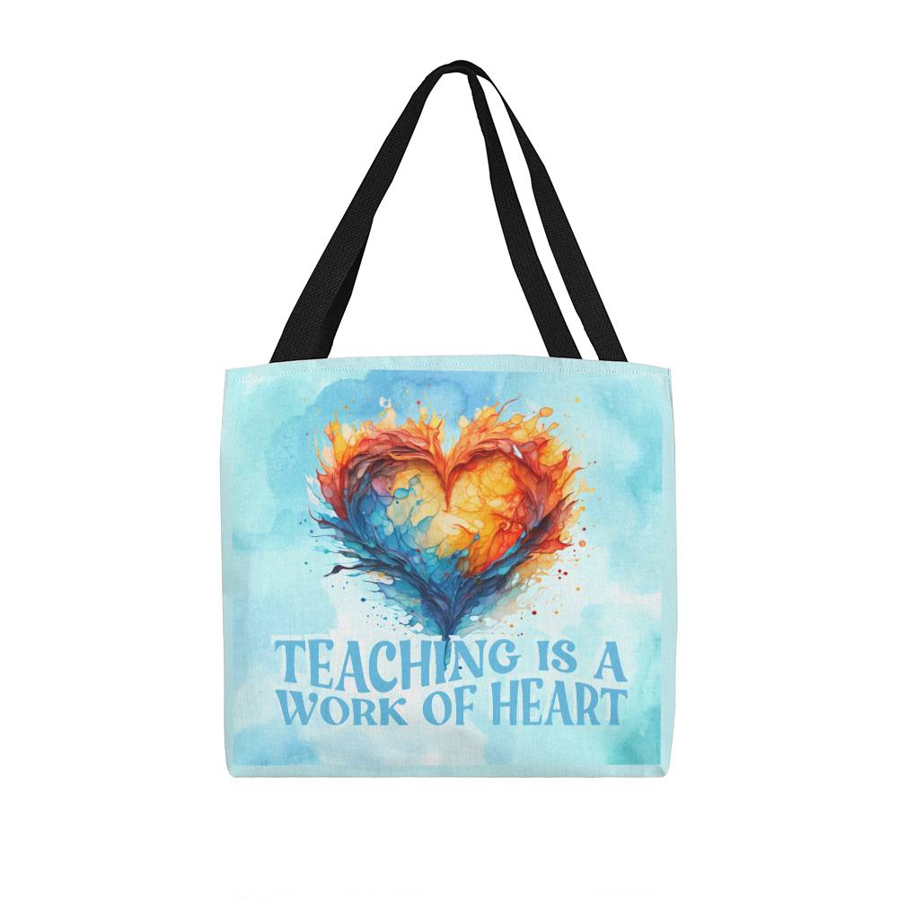 Teaching Is A Work Of Heart Classic Tote Bag