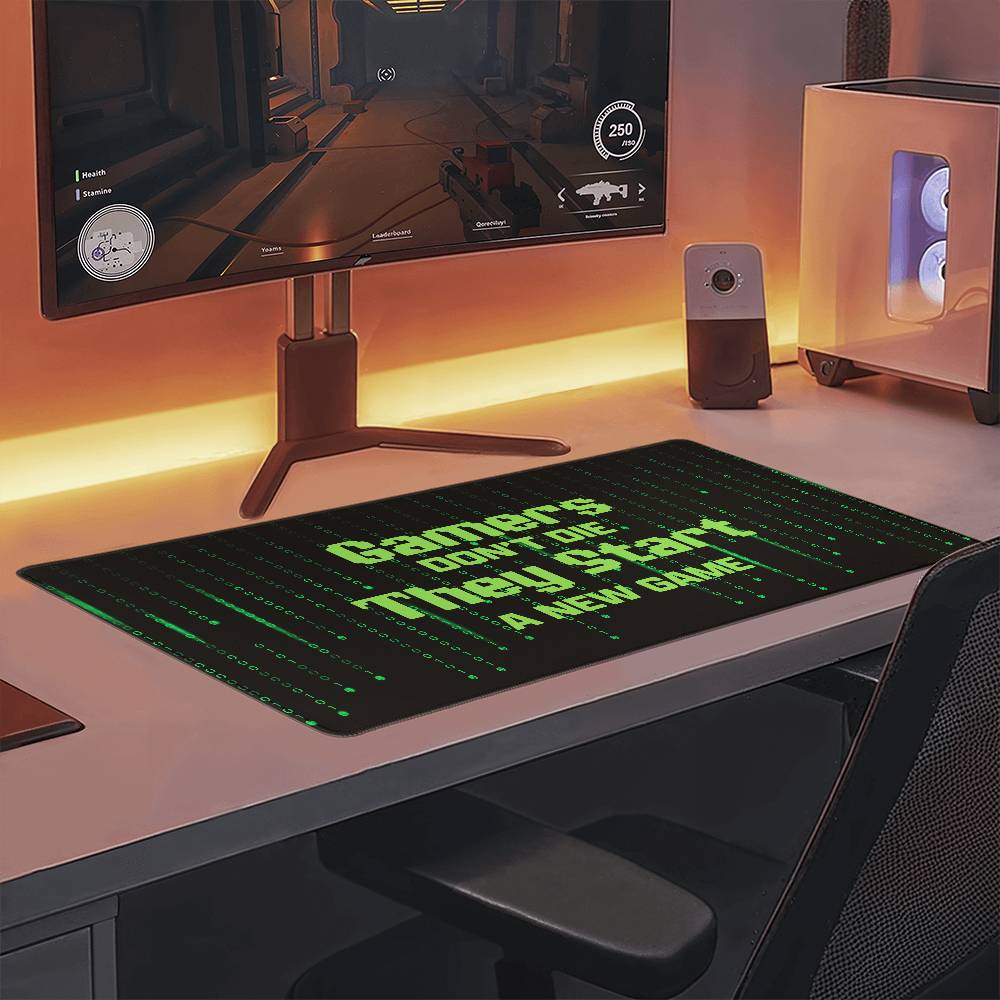 Gamers Don't Die They Start a New Game Gaming Mat