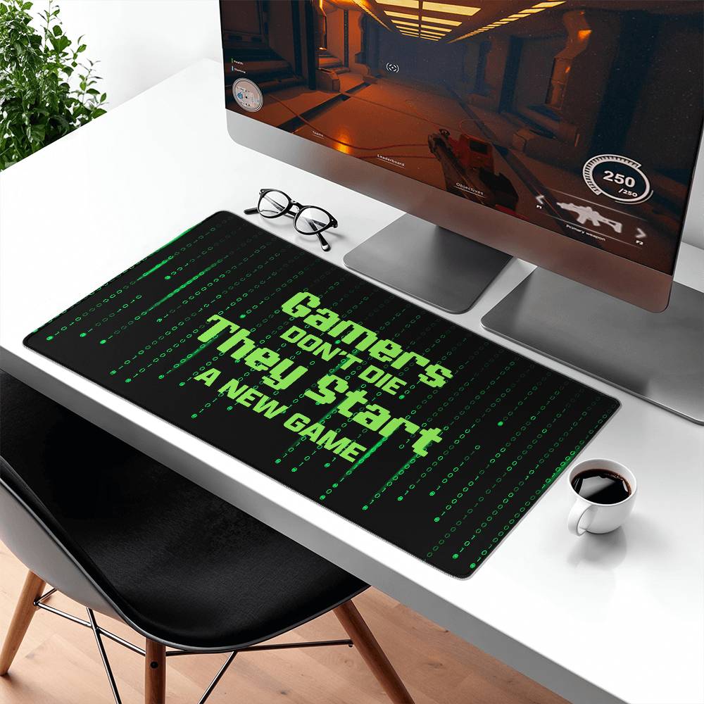 Gamers Don't Die They Start a New Game Gaming Mat