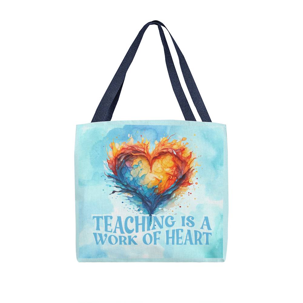 Teaching Is A Work Of Heart Classic Tote Bag