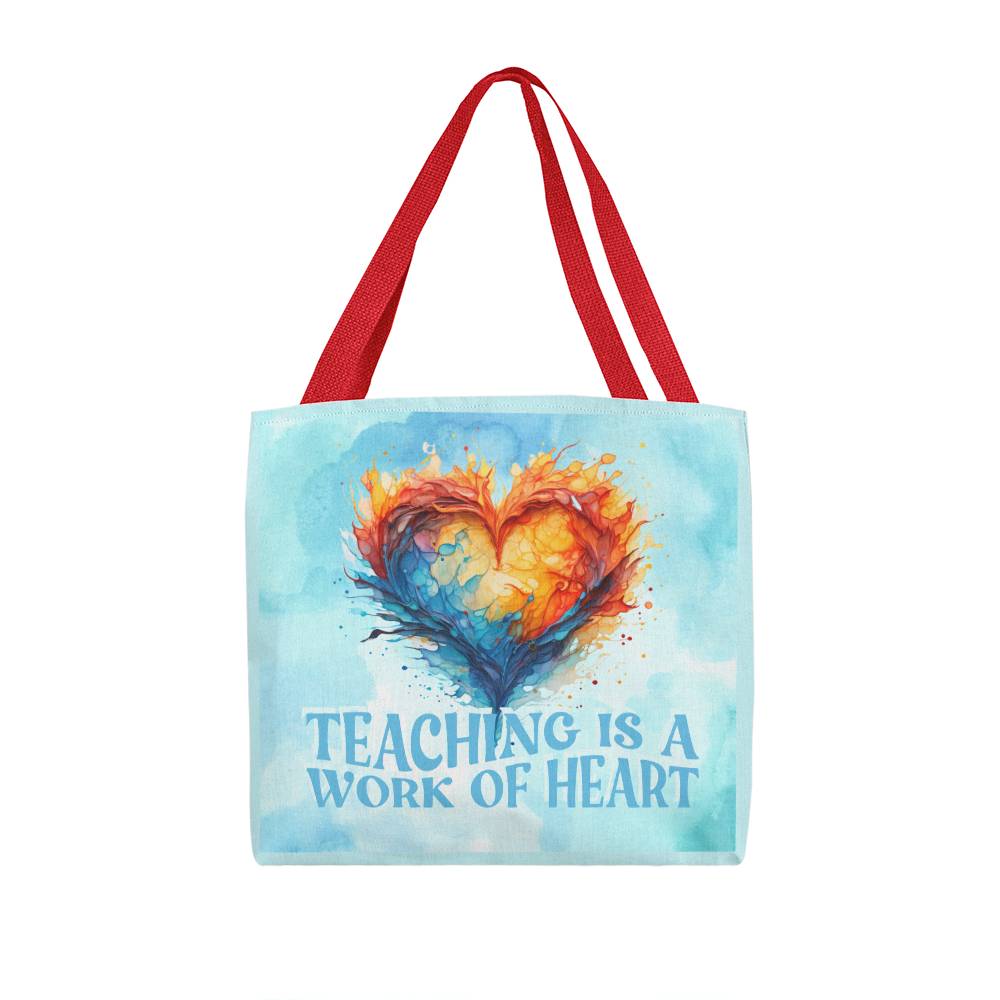 Teaching Is A Work Of Heart Classic Tote Bag