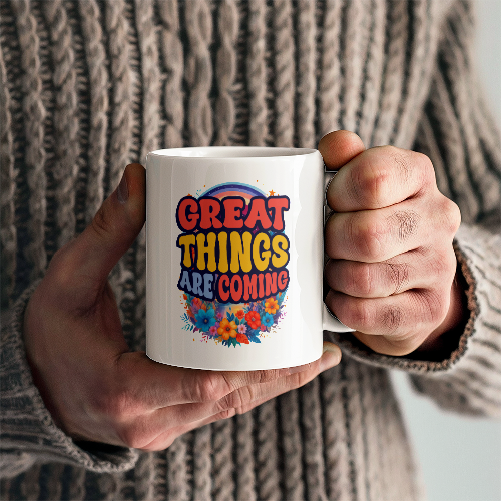 Great Things Are Coming With Flowers & Rainbow White Ceramic Mug