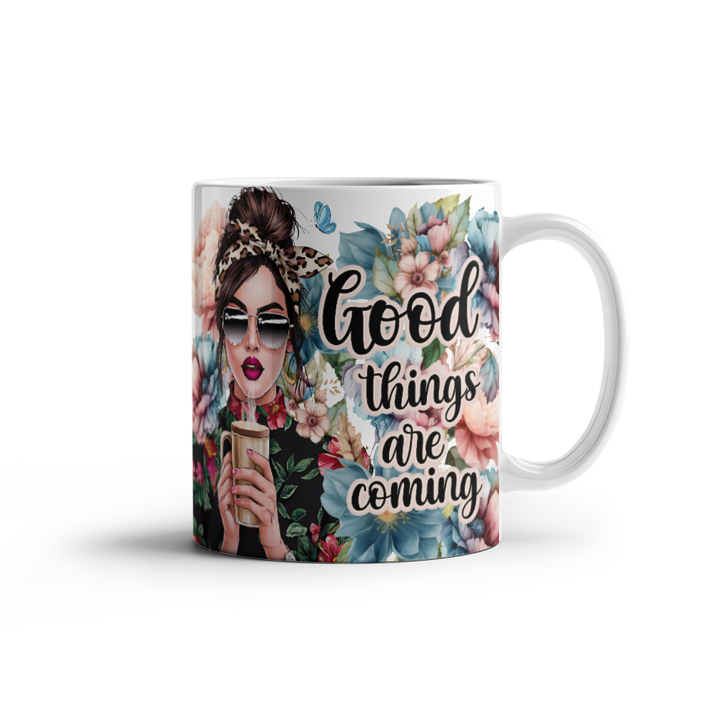 Good Things Are Coming White Ceramic Mug