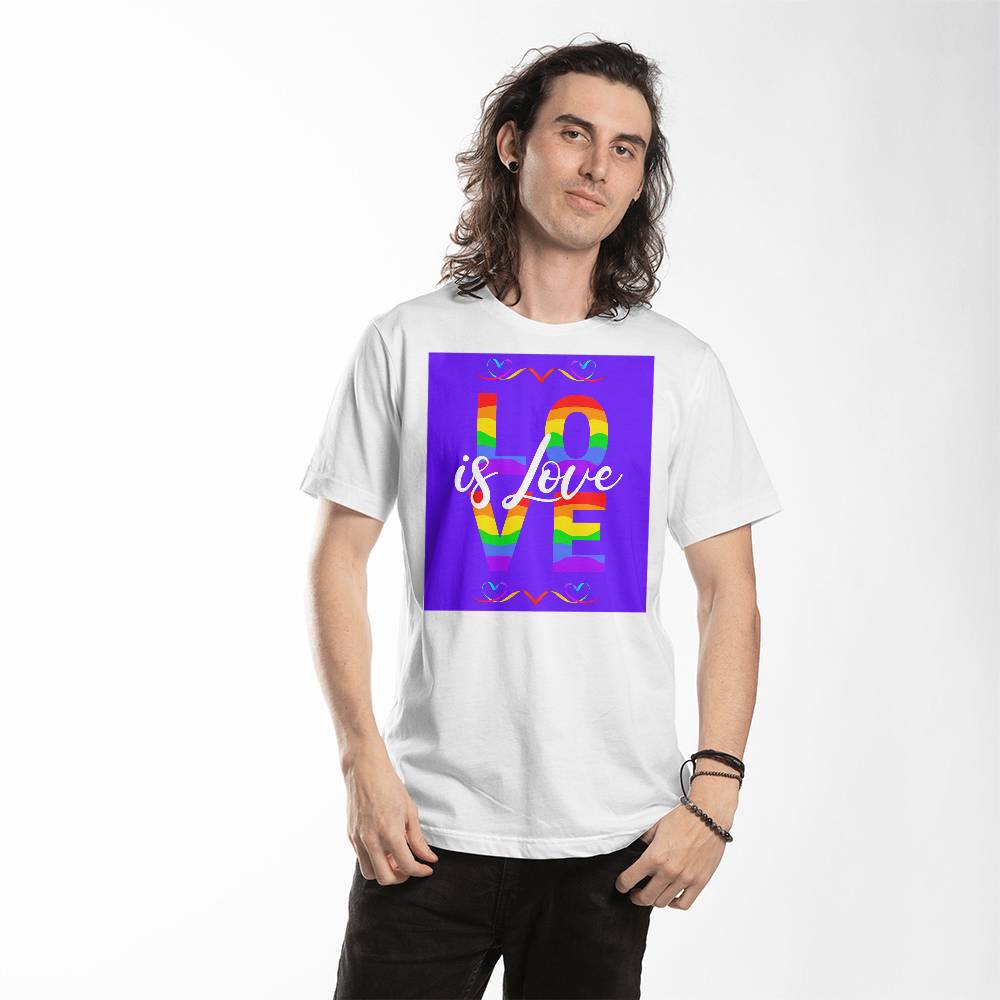 Love Is Love Unisex T-Shirt Front Print