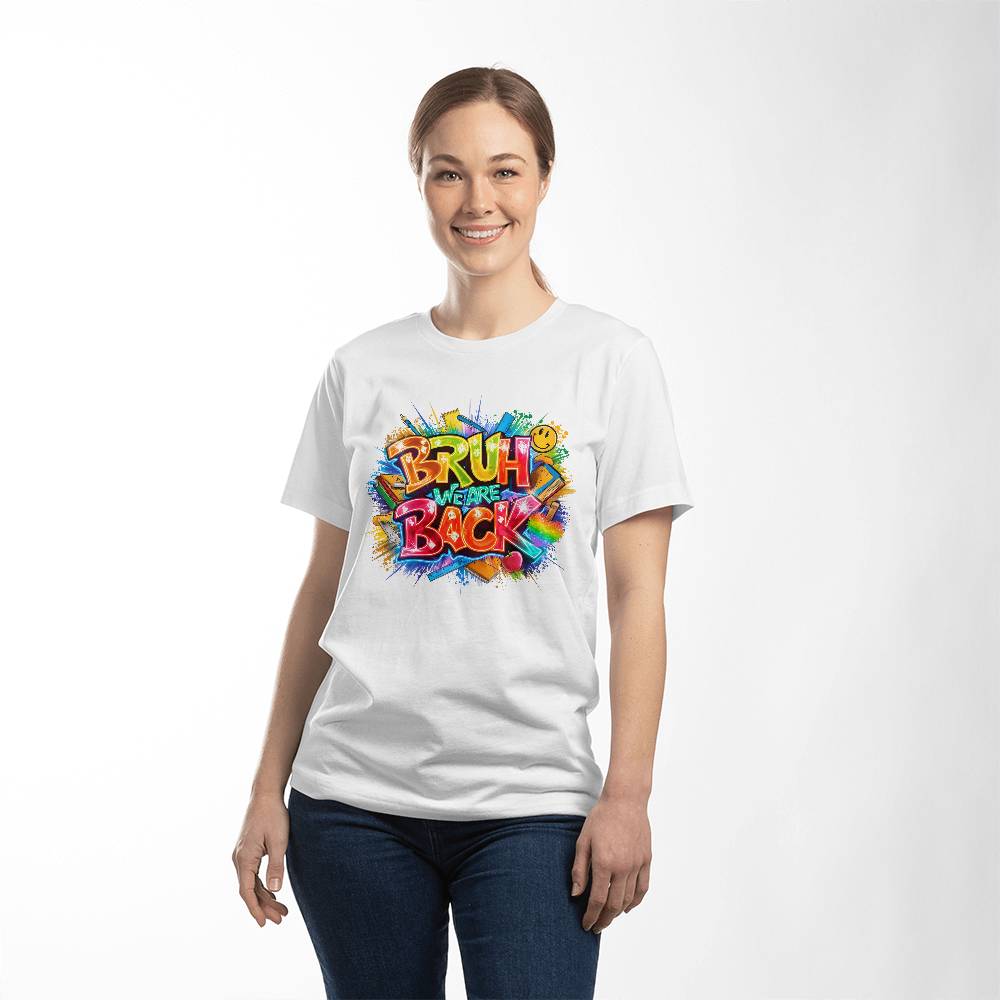 Bruh We Are Back Unisex T-Shirt With Front Print