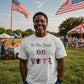 We The People GO VOTE Unisex T-Shirt With Front Print