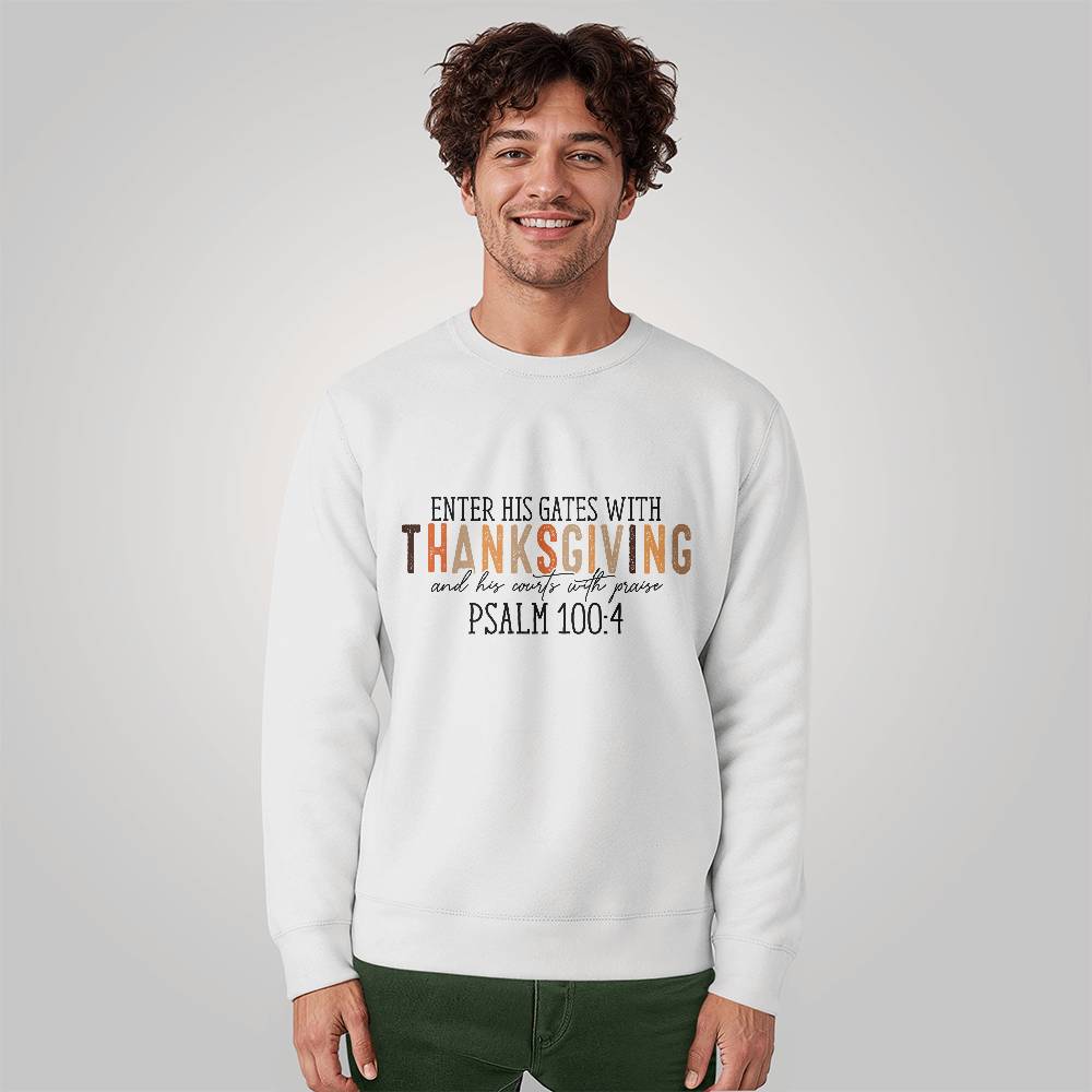 Enter His Gates With Thanksgiving Crewneck Sweatshirt