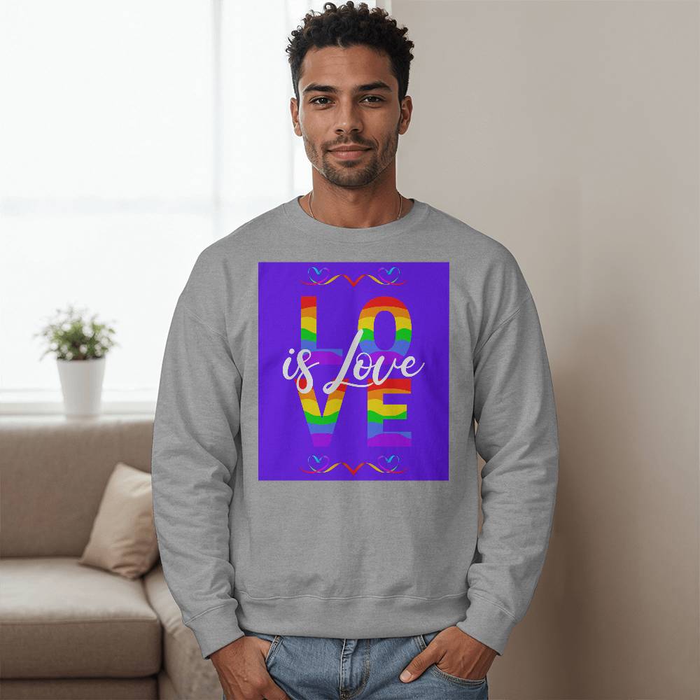 Love Is Love Unisex Crewneck Sweatshirt Front Print