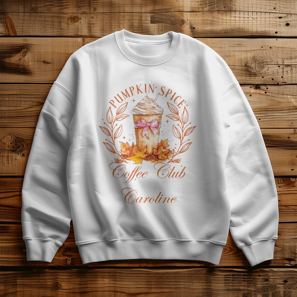 Personalized Pumpkin Spice Coffee Club Sweatshirt