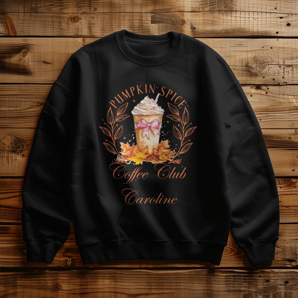 Personalized Pumpkin Spice Coffee Club Sweatshirt