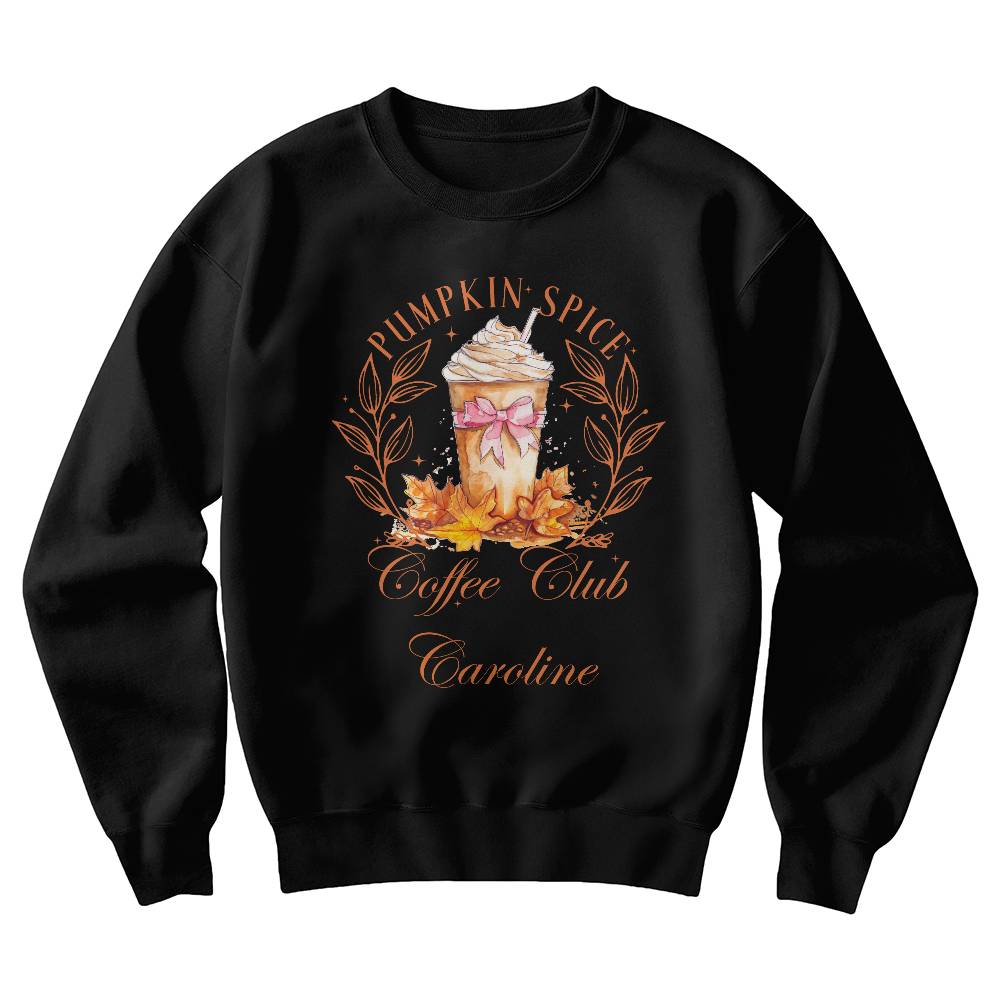 Personalized Pumpkin Spice Coffee Club Sweatshirt