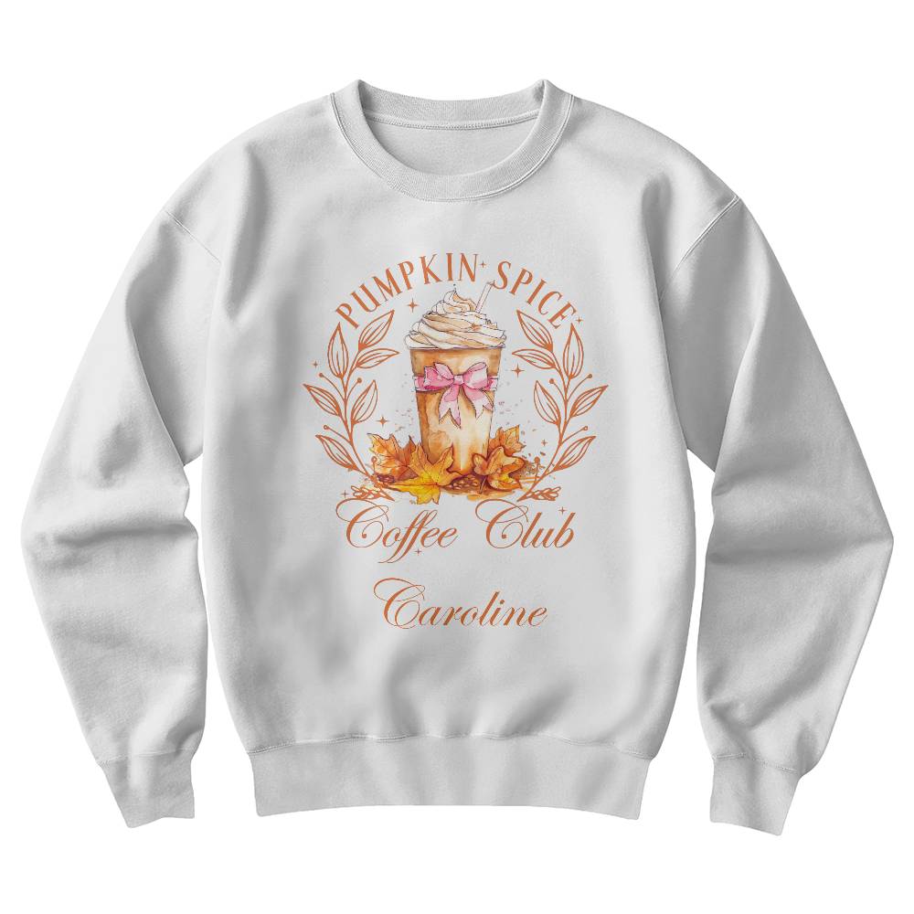 Personalized Pumpkin Spice Coffee Club Sweatshirt