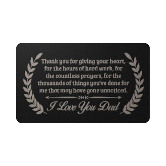 Thank You For Giving Your Heart For The Hours Of Hard Work - Engraved Metal Wallet Card