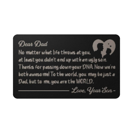 Dear Dad You Are The WORLD To Me - Engraved Metal Wallet Card