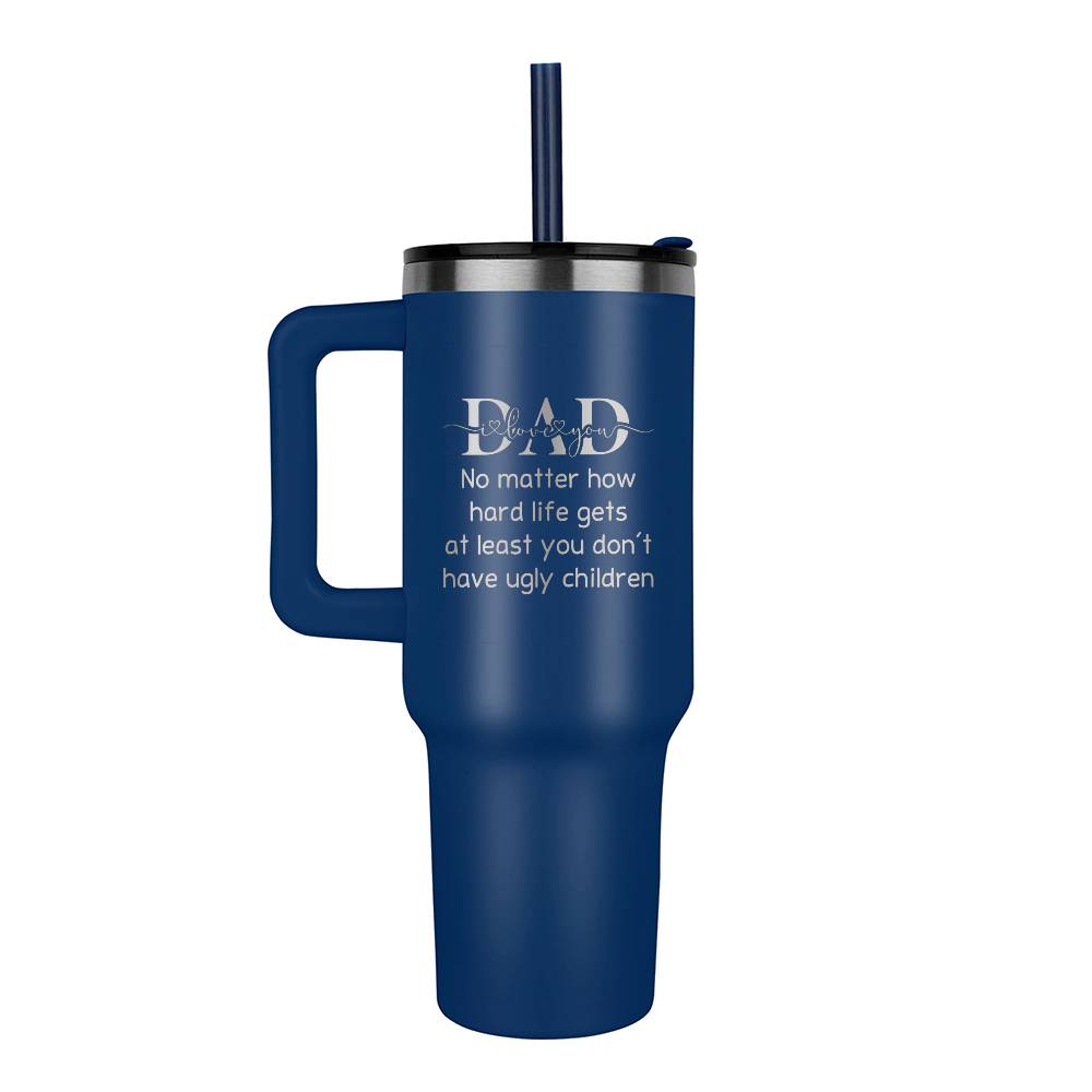 Dad I Love You Pinnacle 40oz Tumbler Laser Engraved