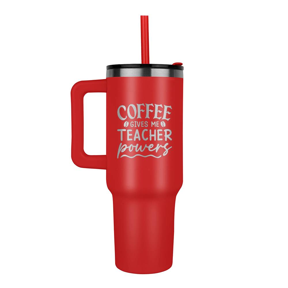 Coffee Gives Me Teacher Powers Pinnacle 40oz Tumbler