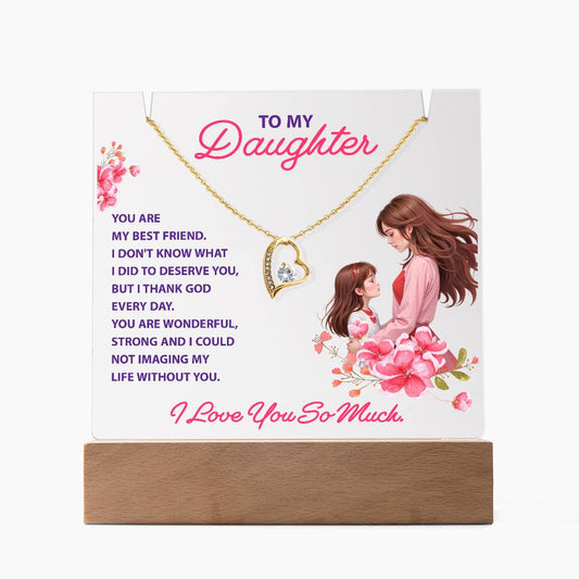 To My Daughter You Are My Best Friend Keepsake Acrylic Bundle With Forever Love Necklace