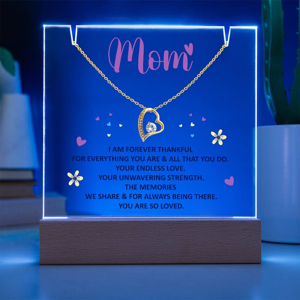 Mom I Am Forever Thankful Keepsake Acrylic Bundle With The Forever Love Necklace