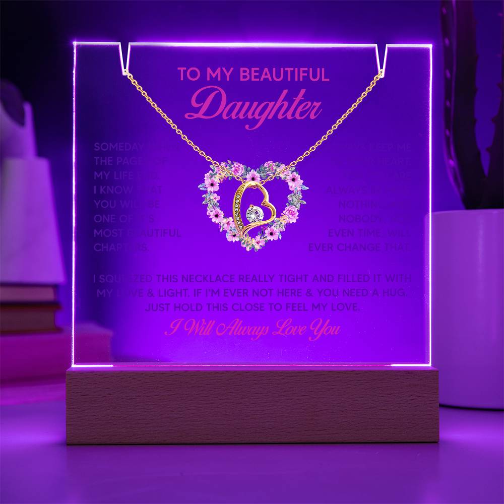 To My Beautiful Daughter Keepsake Acrylic Bundle With The Forever Love Necklace