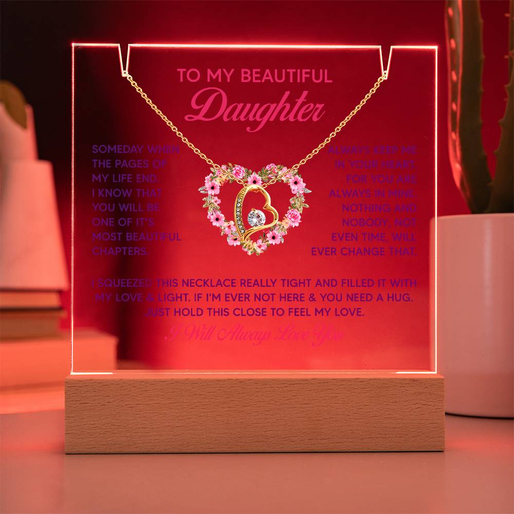 To My Beautiful Daughter Keepsake Acrylic Bundle With The Forever Love Necklace