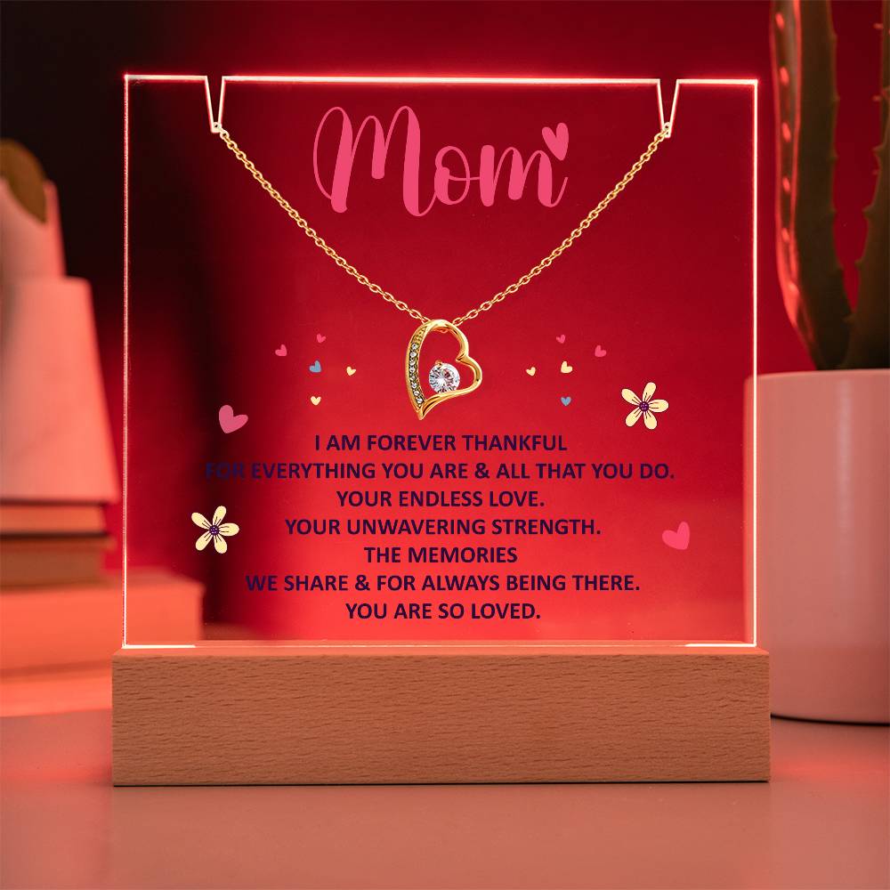 Mom I Am Forever Thankful Keepsake Acrylic Bundle With The Forever Love Necklace