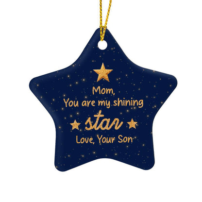 Mom You Are My Shining Star Ornament