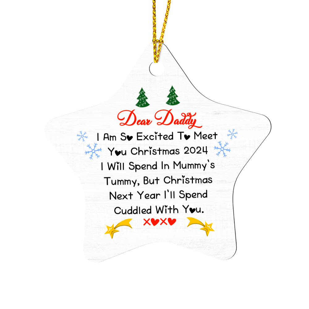 Dear Daddy I Am So Excited Star Ornament