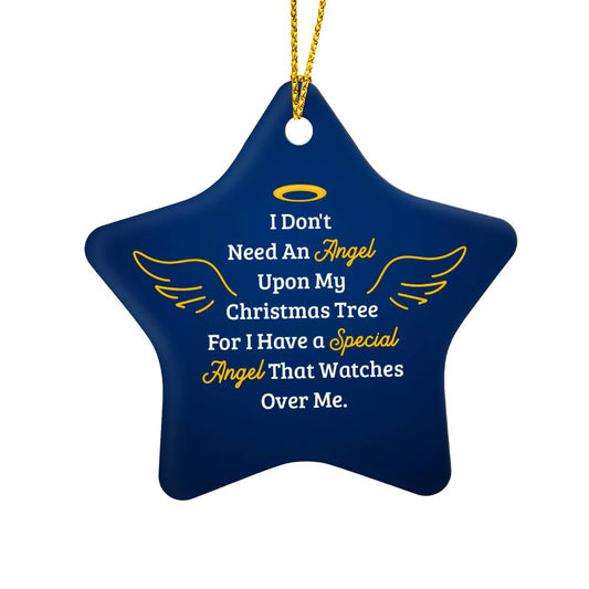 I Have A Special Angel Star Ornament