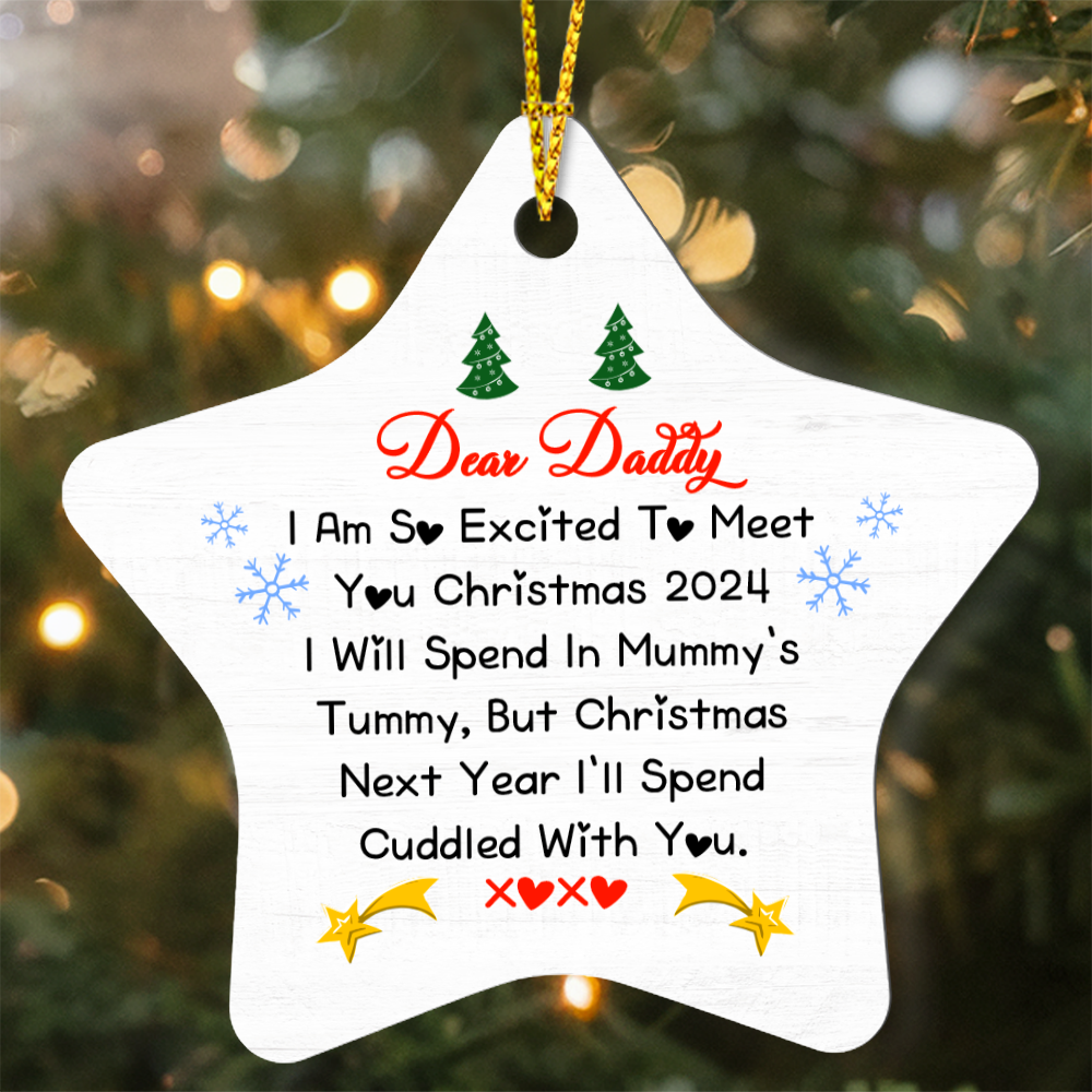 Dear Daddy I Am So Excited Star Ornament