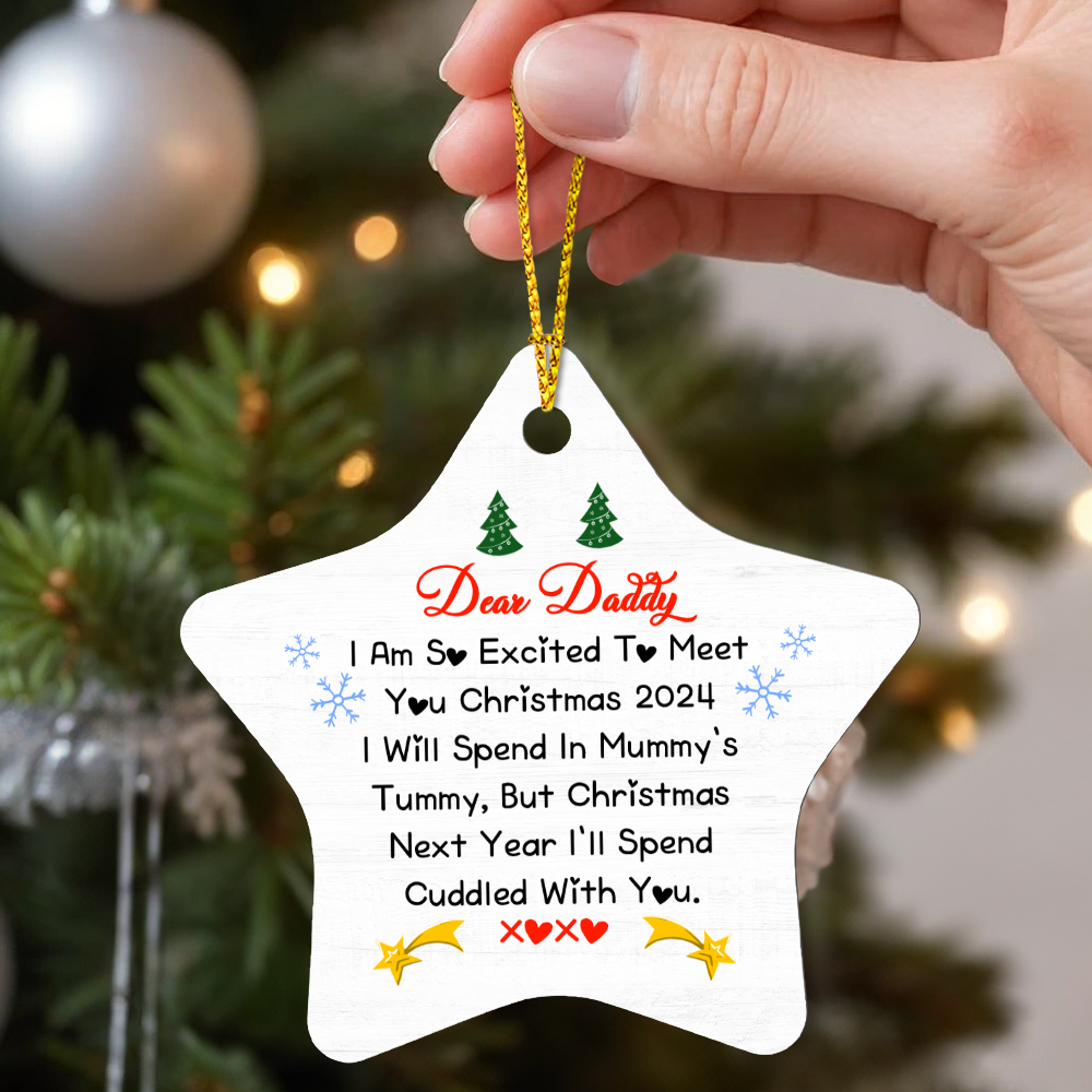 Dear Daddy I Am So Excited Star Ornament