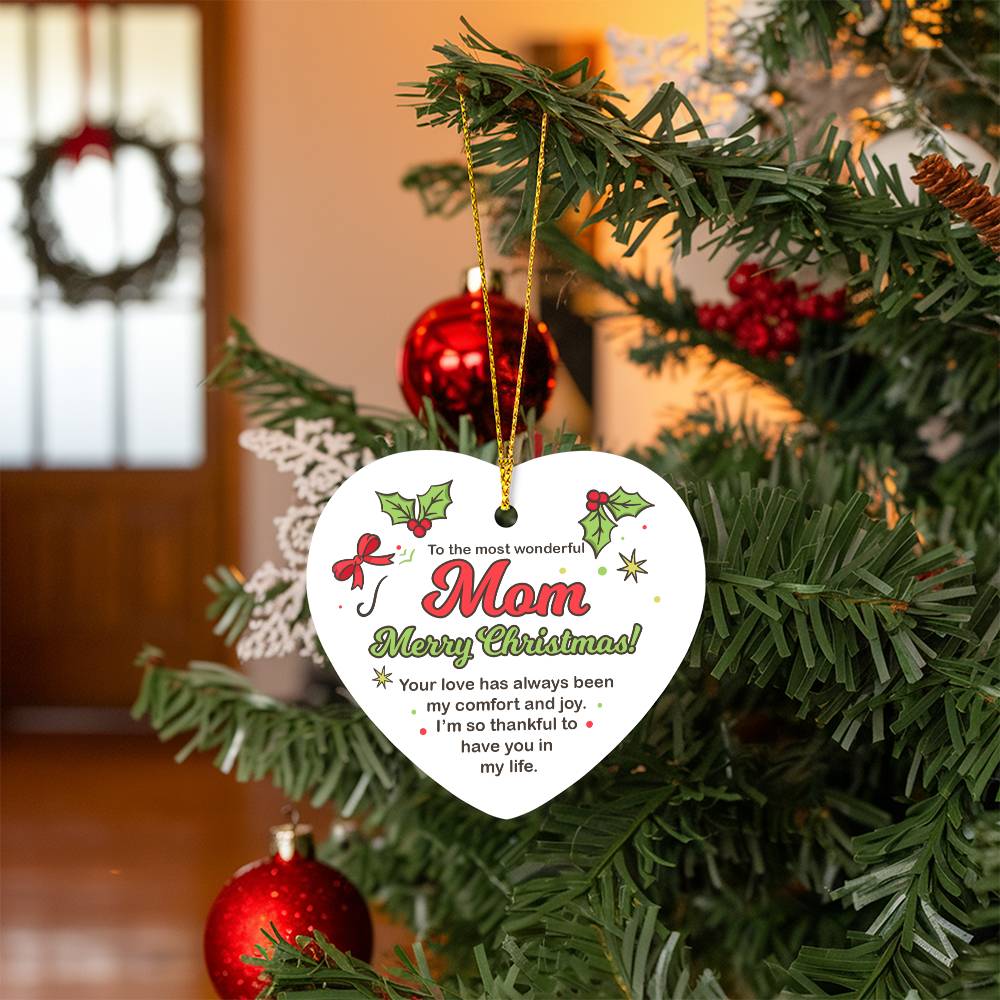 To The Most Wonderful Mom Merry Christmas Heart Ornament